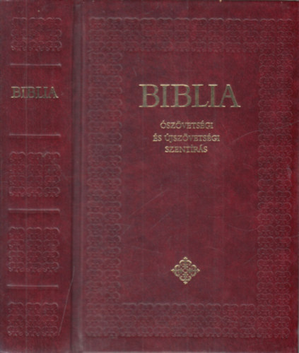 A Biblia - szvetsgi s jszvetsgi szentrs