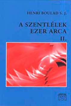 A szentllek ezer arca II.