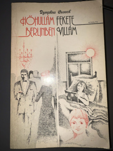 H�hull�m Berlinben / Fekete vill�m (Heatwawe in Berlin, Black Lightning) - Egyedi term�kfot�