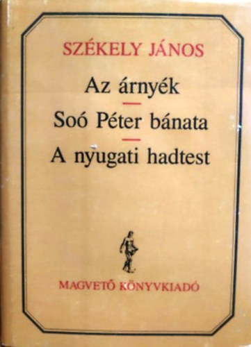 Az rnyk - So Pter bnata - A nyugati hadtest
