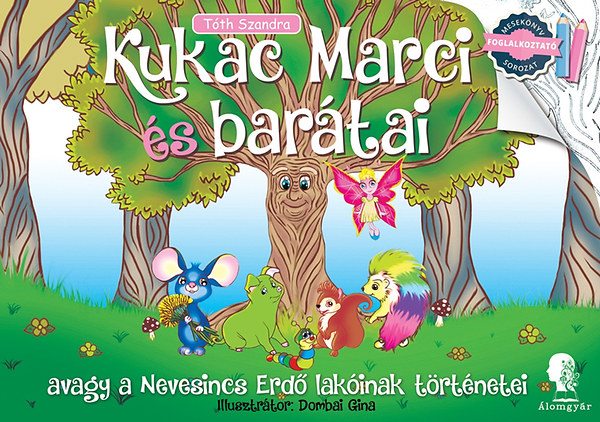 Kukac Marci �s bar�tai