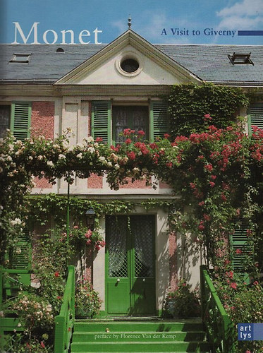 Monet - A visit to Giverny