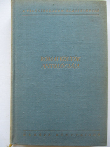 R�mai k�lt�k antol�gi�ja