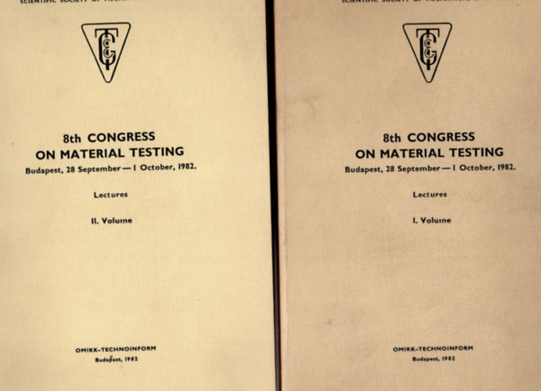 8 th Congress on material testing Budapest , 28 September-1 October, 1982 I-III.