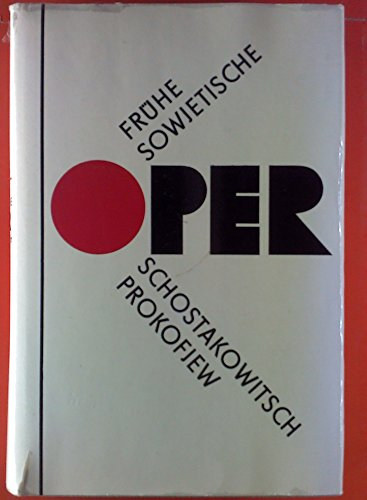 Frhe sowjetische Oper - Schostakowitsch Prokofjew
