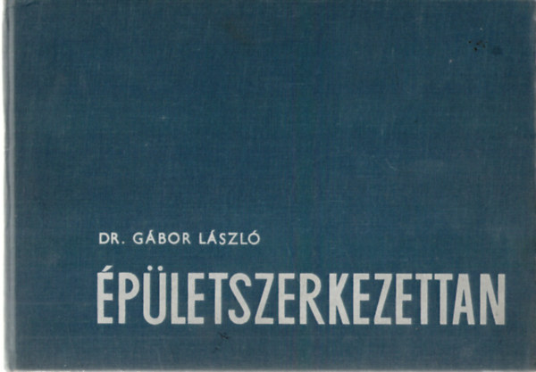 DR. Gbor Lszl - pletszerkezettan II.