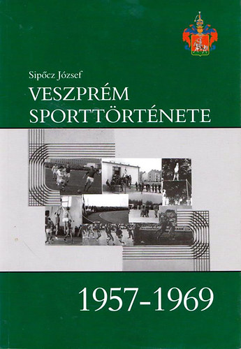Veszprm sporttrtnete 1957-1969