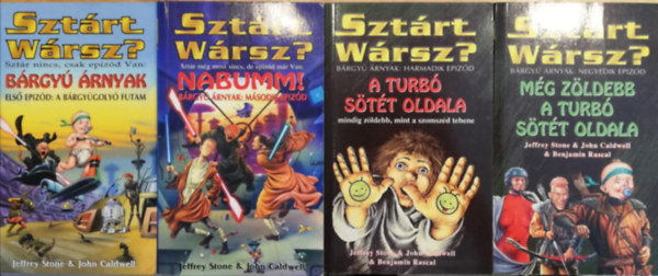 Sztrt Wrsz? Brgy rnyak I-IV: A brgygyoly futam, Nabumm, A turb stt oldala, Mg zldebb a turb stt oldala