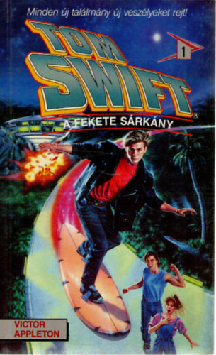 Tom Swift: A fekete srkny