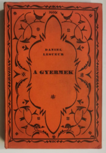 Daniel Lesueur - A gyermek