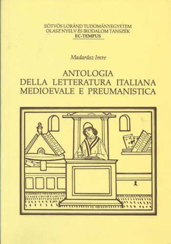 Antologia Della Letteratura Italiana Mediovale e Preumanistica