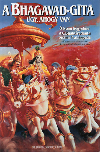 A Bhagavad-gita gy, ahogy van