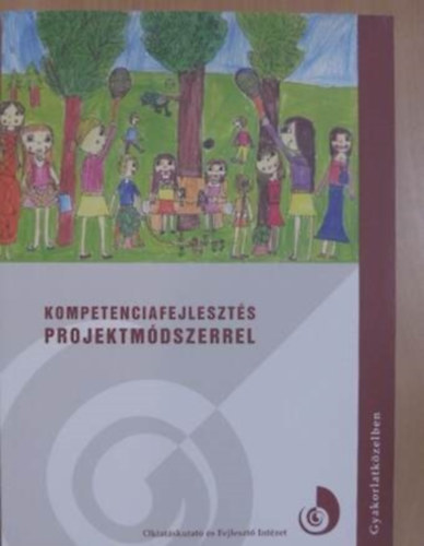Kompetenciafejleszt�s projektm�dszerrel
