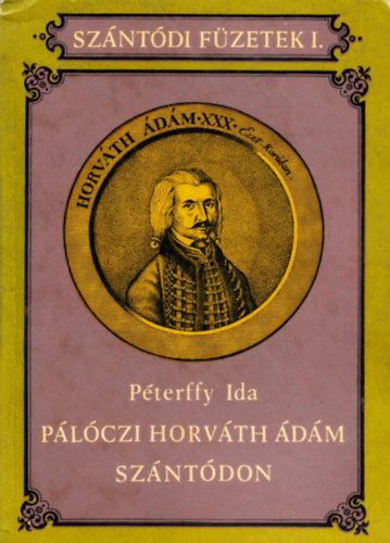 Plczi Horvth dm Szntdon (Szntdi Fzetek I.)