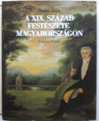 A XIX. szzad festszete Magyarorszgon