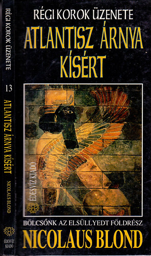 R�gi korok �zenete - Atlantisz �rnya k�s�rt (Stonehenge felt�rja titk�t)