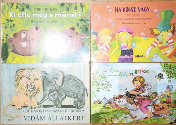 4db hajtogat�s mesek�nyv - Nemes Nagy �gnes-Ki ette meg a m�ln�t?, Sinka Erzs�bet-Ha kicsi vagy..., Csuk�s-Sz�nt�-Vid�m �llatkert, G�lya, g�lya, gilice...