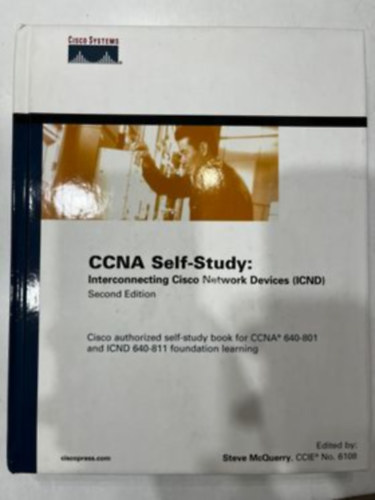 Steve McQuerry - CCNA Self-study: Interconnecting Cisco Network Devices (ICND) Second Edition