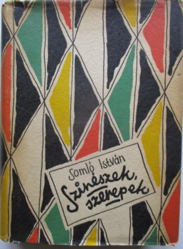 Sz�n�szek, szerepek