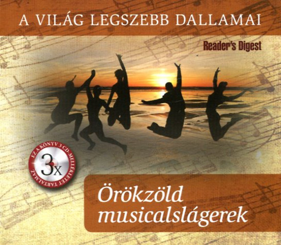A vilg legszebb dallamai  - rkzld musicalslgerek (mdiaknyv 3 CD-vel)