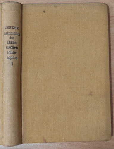 E. V. Zenker - Geschichte der Chinesischen Philosophie 1.