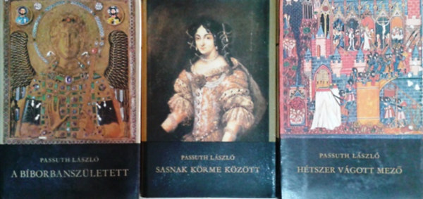 Htszer vgott mez - A bborbanszletett - Sasnak krme kztt