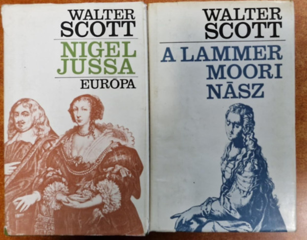 2db Walter Scott regény:Nigel jussa, A lammermoori nász