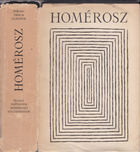 Homrosz - lisz - Odsszeia - Homroszi kltemnyek (Bibliotheca Classica)