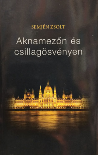 Aknamez�n �s csillag�sv�nyen