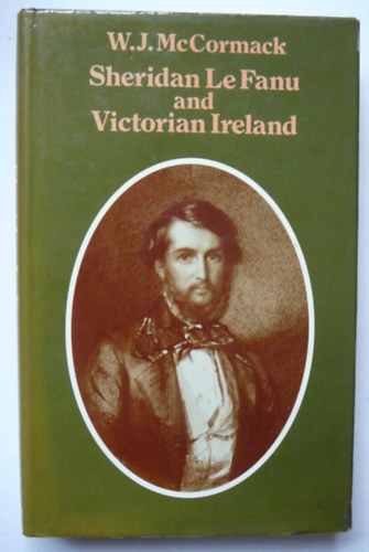Sheridan Le Fanu and Victorian Ireland - First Edition
