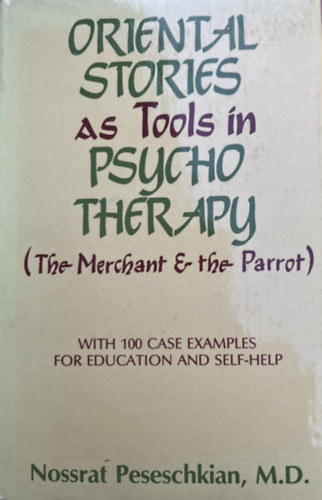 Nossrat Peseschkian - Oriental Stories As Tools in Psycho Therapy