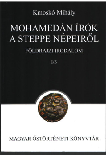 Mohamedn rk a steppe npeirl Fldrajzi irodalom I/3