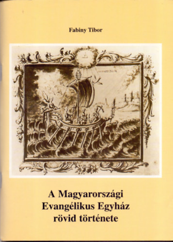 A Magyarorszgi Evanglikus Egyhz rvid trtnete