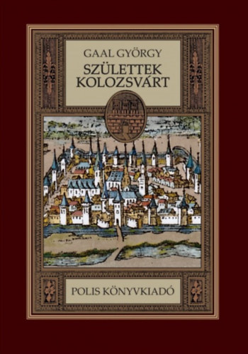 Szlettek Kolozsvrt