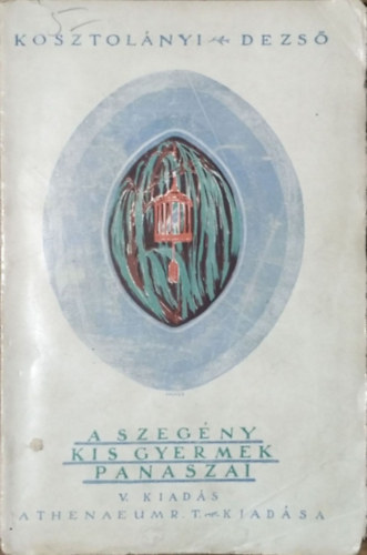 A szegny kisgyermek panaszai