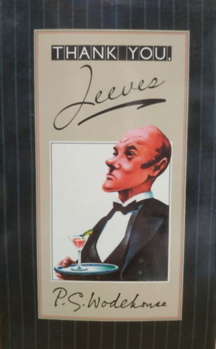Thank you, Jeeves
