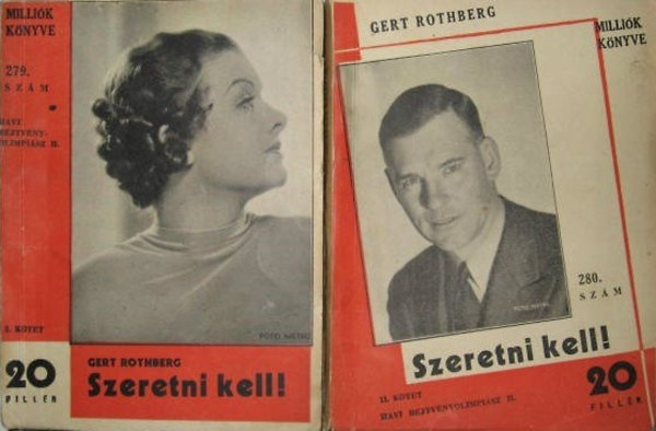 Szeretni kell! I-II. ktet (Millik knyve 279. szm, 280. szm)