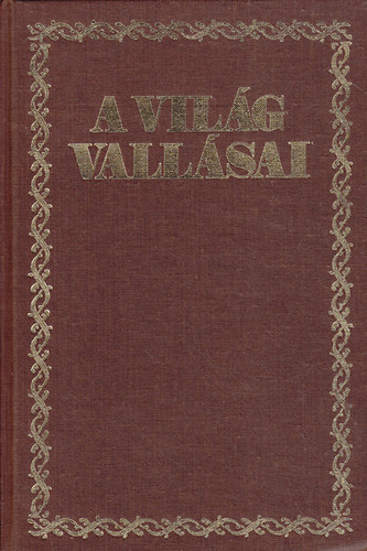 Szimonidesz Lajos - A vilg vallsai (Reprint)