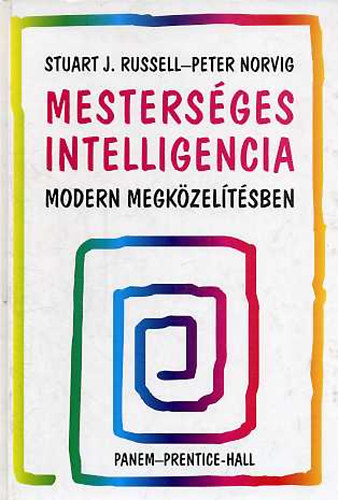 S. Russell; P. Norvig - Mestersges intelligencia modern megkzeltsben