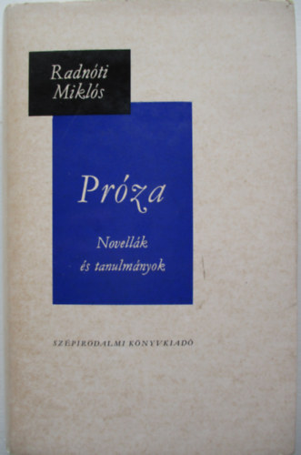 Radnti Mikls - Prza