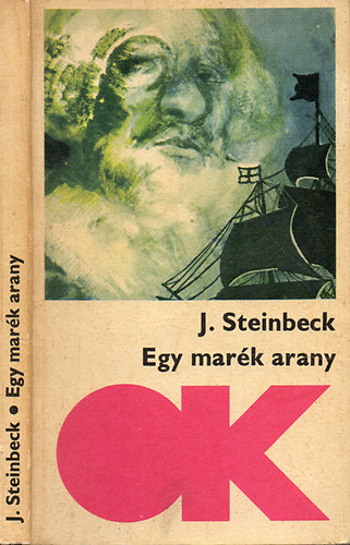 John Steinbeck - Egy mark arany