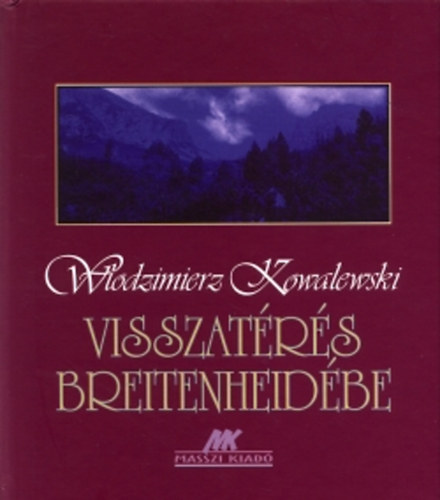 Wlodzimierz Kowalewski - Visszatrs Breitenheidbe