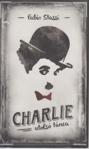 Charlie utols� t�nca