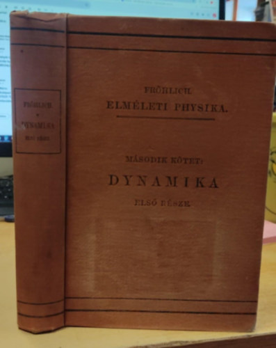 Elmleti physika msodik ktet: Dynamika els rsze