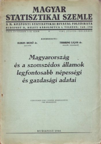 Elekes-Thirring  (szerk.) - Magyarorszg s a szomszdos llamok npessgi s gazdasgi adatai
