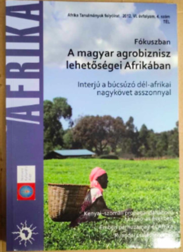 Afrika Tanulmnyok folyirat 2012 VI. vfolyam, 4. szm TL