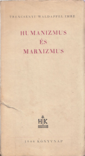 Humanizmus �s marxizmus