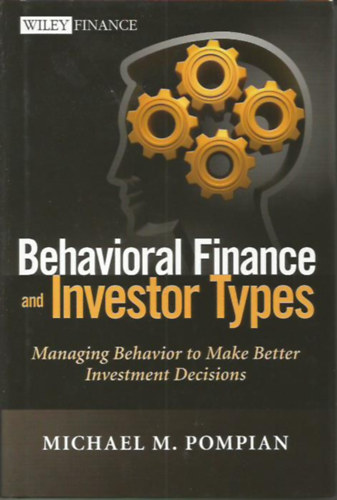 Behavioral Finance and Investor Types (Pnzgyi szakknyv)