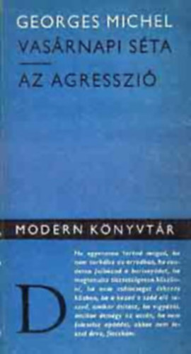 Vas�rnapi s�ta / Az agresszi�