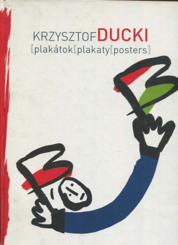 Krzysztof Ducki - Plaktok, plakaty, posters